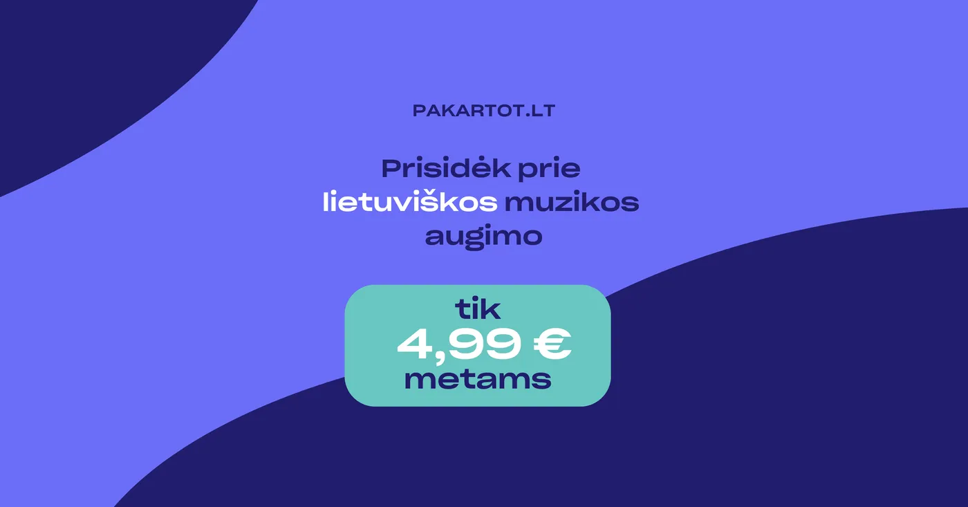 Palaikykime savo kūrėjus