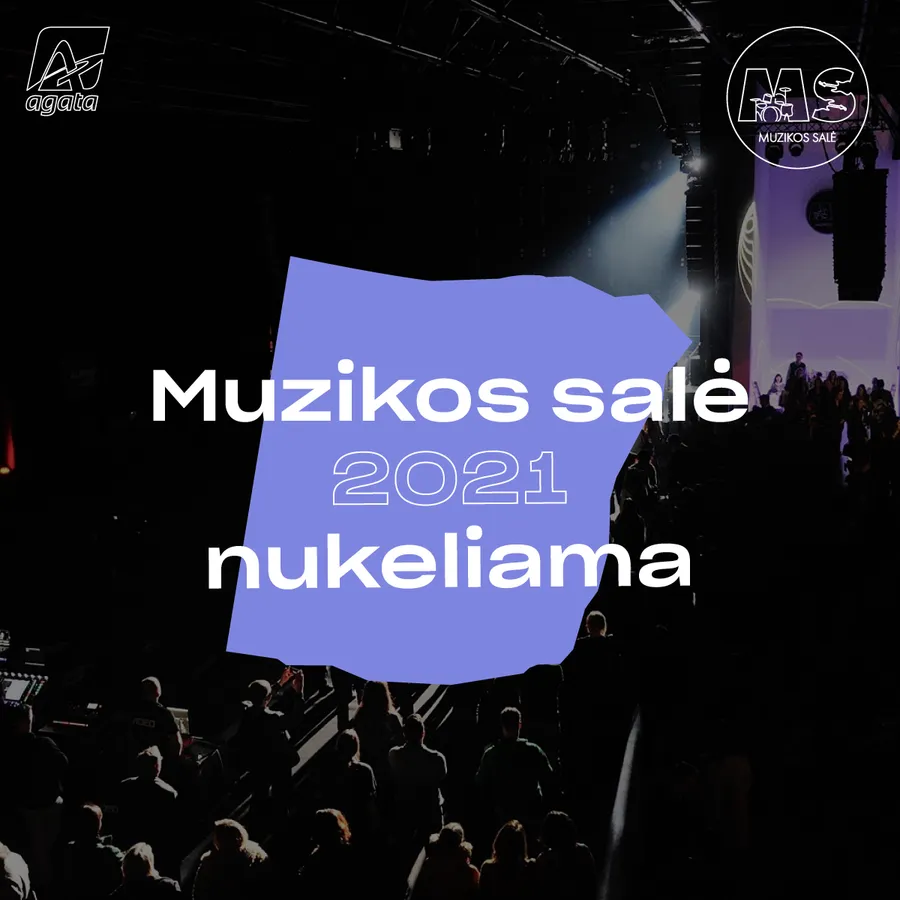 AGATA organizuojamas muzikinis renginys – „Muzikos salė“ 2021 nukeliamas į gegužės mėnesį