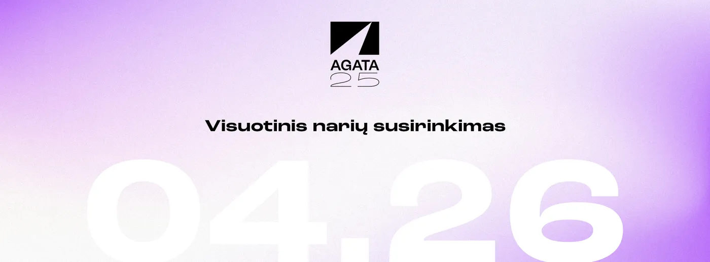 Šaukiamas AGATA Visuotinis narių susirinkimas