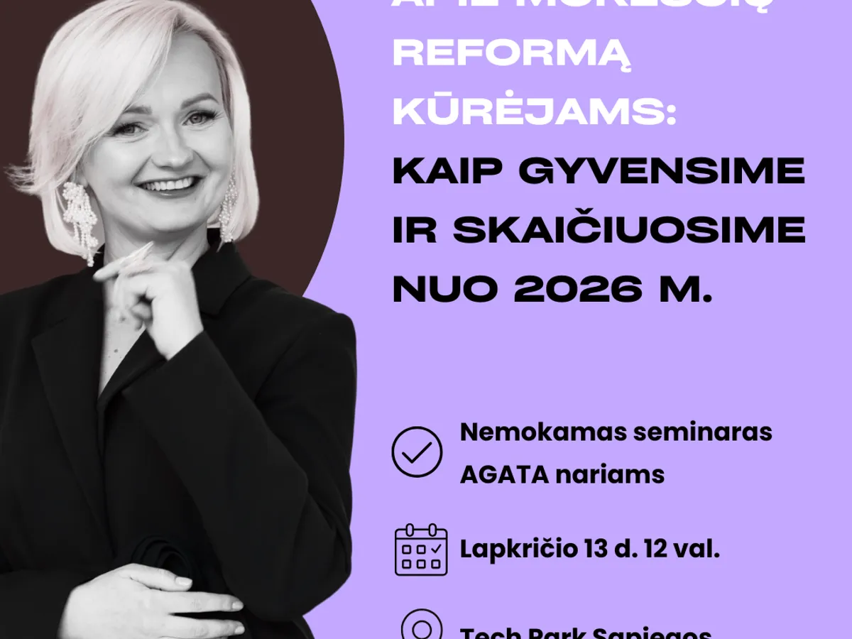 Seminaras AGATA nariams: 2026 m. mokesčių pokyčiai kūrėjams