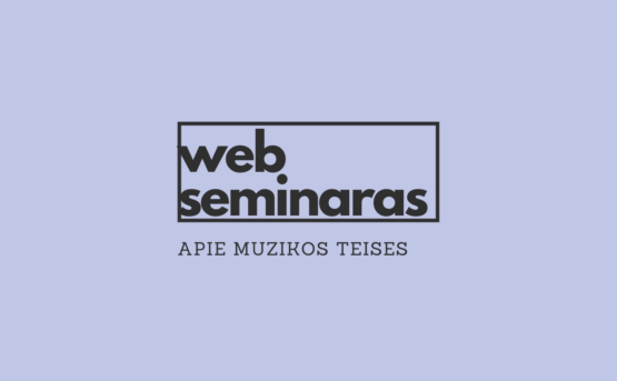 WEB seminaras apie muzikos teises