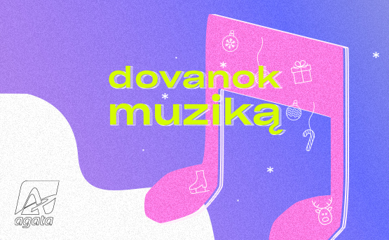 AGATA kviečia per šias Kalėdas dovanoti muziką