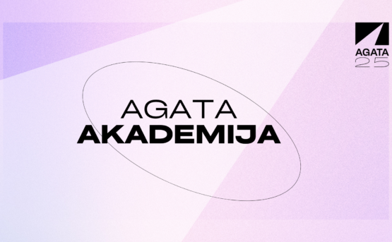 Prasideda registracija į „AGATA Akademiją“